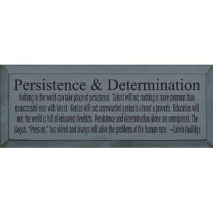 Persistence & Determination   Calvin Coolidge Quote Wooden Sign