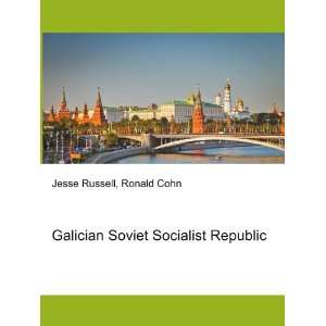  Galician Soviet Socialist Republic Ronald Cohn Jesse 