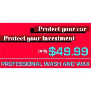 3x6 Vinyl Banner   Auto Detailing, Protect the Car, Protect The Inves