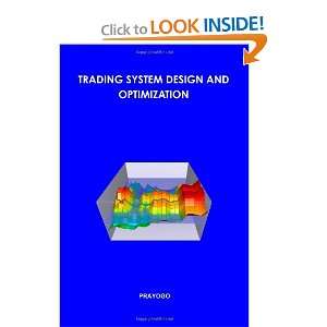  Trading System Design And Optimization (9781257437344 