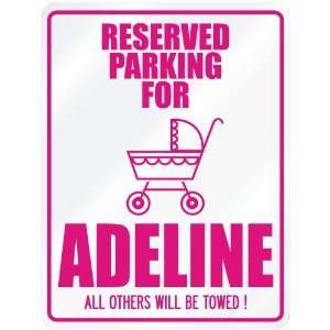  New  Reserved Parking For Adeline  Parking Name