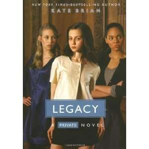  Legacy (Private, Book 6) [Paperback] Kate Brian Books
