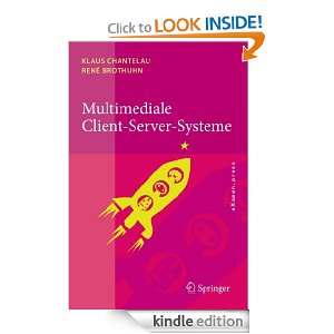 Multimediale Client Server Systeme (German Edition) Klaus Chantelau 