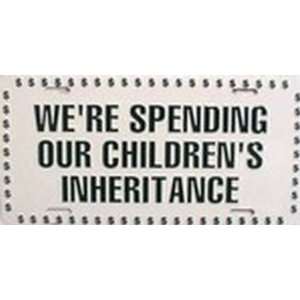  Spending Childrens Inheritance License Plates Plate Tag 
