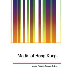  Media of Hong Kong Ronald Cohn Jesse Russell Books