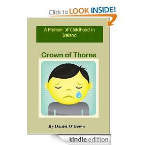 Crown of Thorns   A Memoir of Childhood in Ireland Daniel OBeeve 