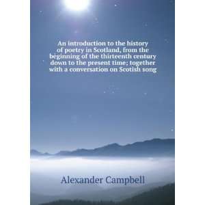  An introduction to the history of poetry in Scotland, from 