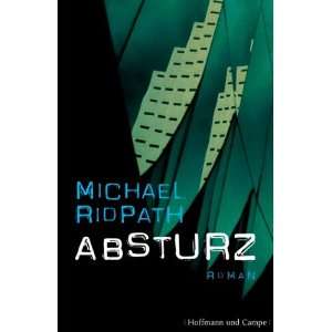 Absturz  Michael Ridpath, Andrea Fischer Bücher