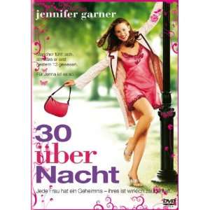 30 über Nacht (Girls Night)  Jennifer Garner, Mark 
