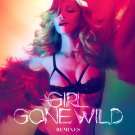 Girl Gone Wild [Remixe… [2012]
