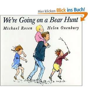 Were Going on a Bear Hunt (Classic Board Book): .de: Helen 