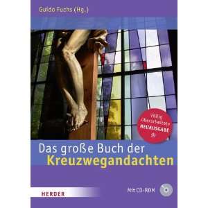 Das große Buch der Kreuzwegandachten  Guido Fuchs Bücher