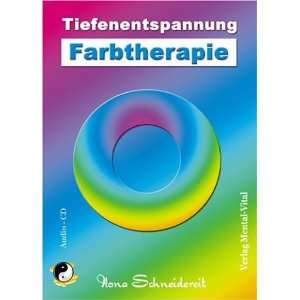   Farben   Geführte Meditation  Ilona Schneidereit Bücher