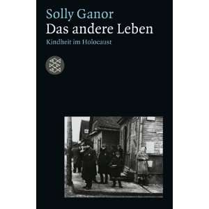   Kindheit im Holocaust  Solly Ganor, Sabine Zaplin Bücher