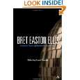 Bret Easton Ellis American Psycho, Glamorama, Lunar Park (Continuum 