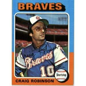  1975 Topps #367 Craig Robinson Atlanta Braves Baseball 