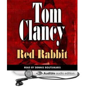   Rabbit (Audible Audio Edition) Tom Clancy, Dennis Boutsikaris Books