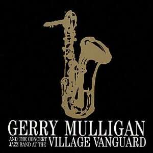 Gerry Mulligan and the Concert Jazz Band at the Village Vanguard 180g 