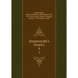  Hammurabis Gesetz King of Babylonia,Kohler, Josef, 1849 