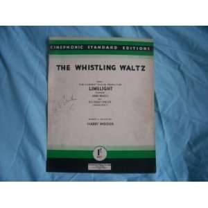  The Whistling Waltz (Sheet Music) Harry Woods Books