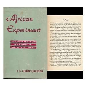  African Experiment J C deGraft Johnson Books