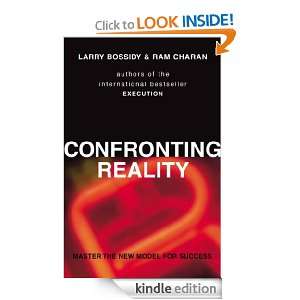 Confronting Reality: Larry Bossidy, Ram Charan:  Kindle 