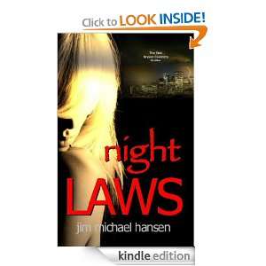 Night Laws Jim Michael Hansen  Kindle Store
