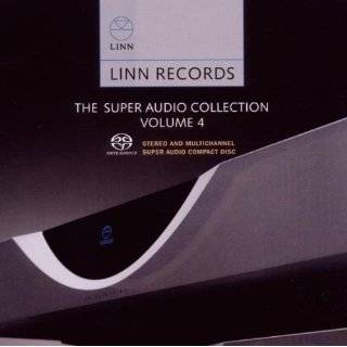 Linn Records The Super Audio Surround Sound Collection Volume 4 by 