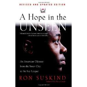   Odyssey from the Inner City to the Ivy League By Ron Suskind Books