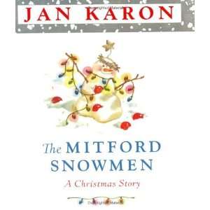   Mitford Snowmen (Mitford Christmas) (Hardcover) Jan Karon (Author