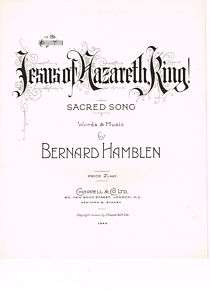 JESUS OF NAZARETH, KING –BERNARD HAMBLEN 1919  