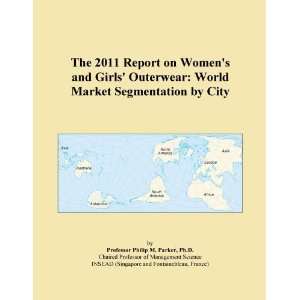   on Womens and Girls Outerwear World Market Segmentation by City