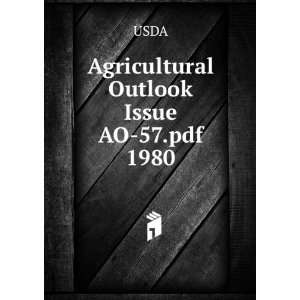  Agricultural Outlook Issue AO 57.pdf 1980 USDA Books