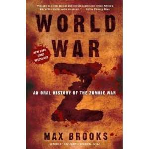  [World War Z: An Oral History of the Zombie War]WORLD WAR 